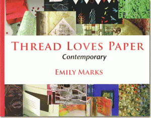 Thread Loves Paper, by Emily Marks