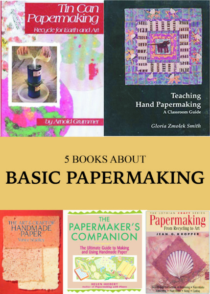 The Papermaker's Companion: The Ultimate Guide to Making and Using Handmade Paper [Book]
